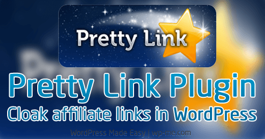 Pretty Link Plugin: Cloak affiliate links in WordPress
