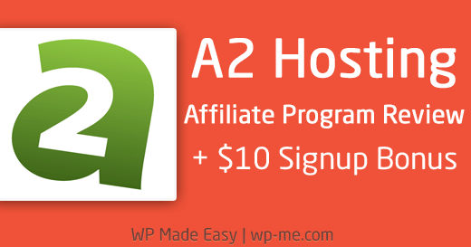 A2 Hosting Affiliate Program review