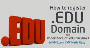 How to register a .edu Domain and Importance of .edu backlinks for SEO
